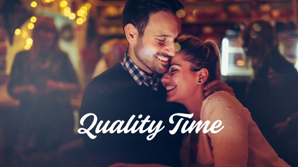 quality time