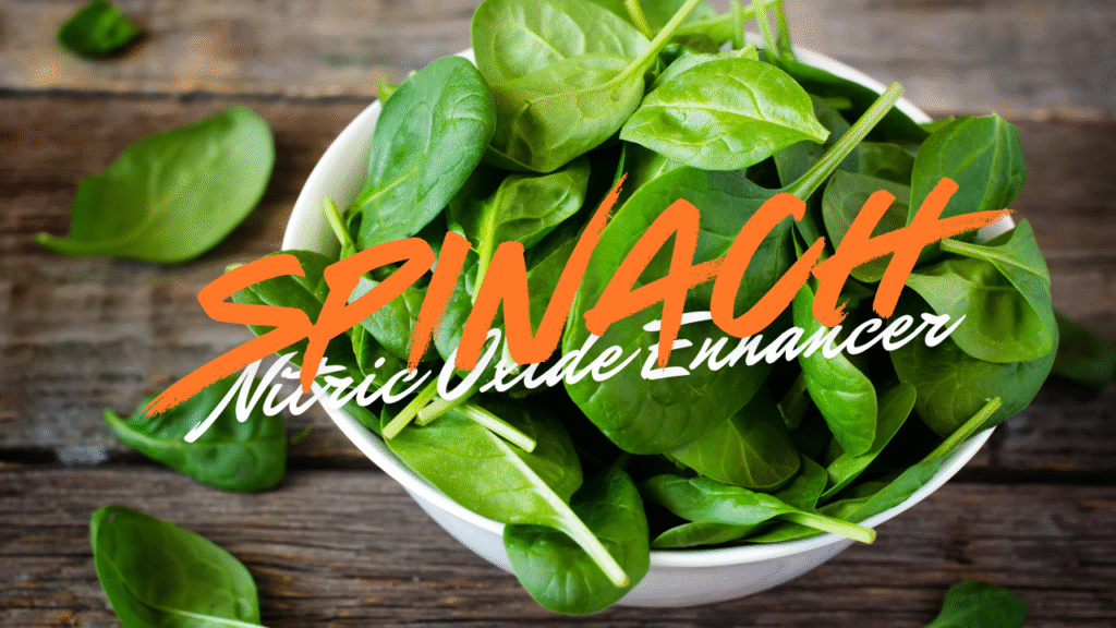 Cooked spinach boosts nitric oxide levels naturally.