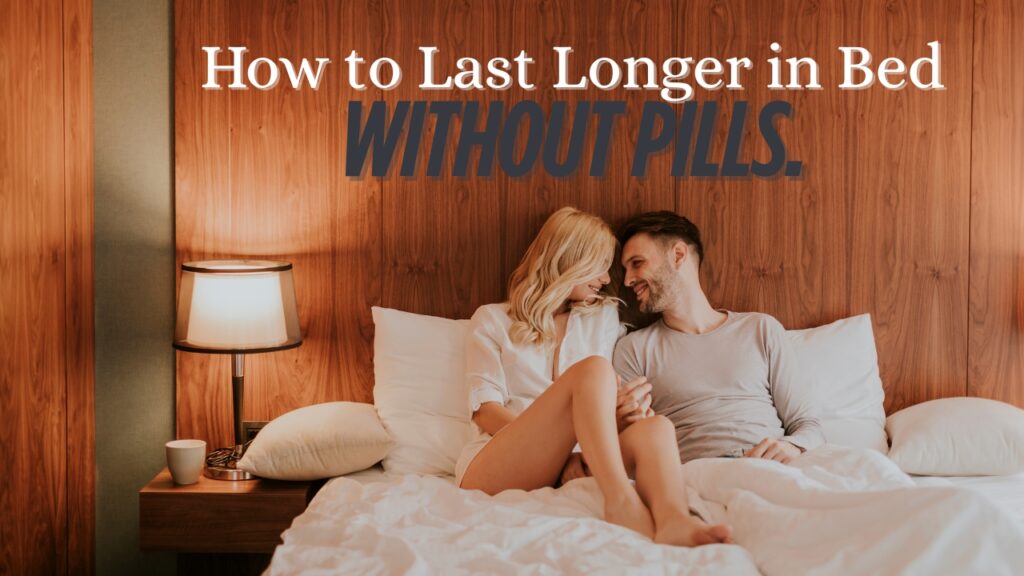 Happy couple learning how to last longer in bed naturally