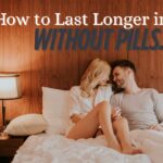Happy couple learning how to last longer in bed naturally