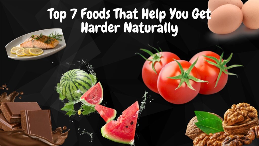top 7 food for Harder