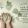 7 Natural Ways to Boost Fertility Before Considering IVF